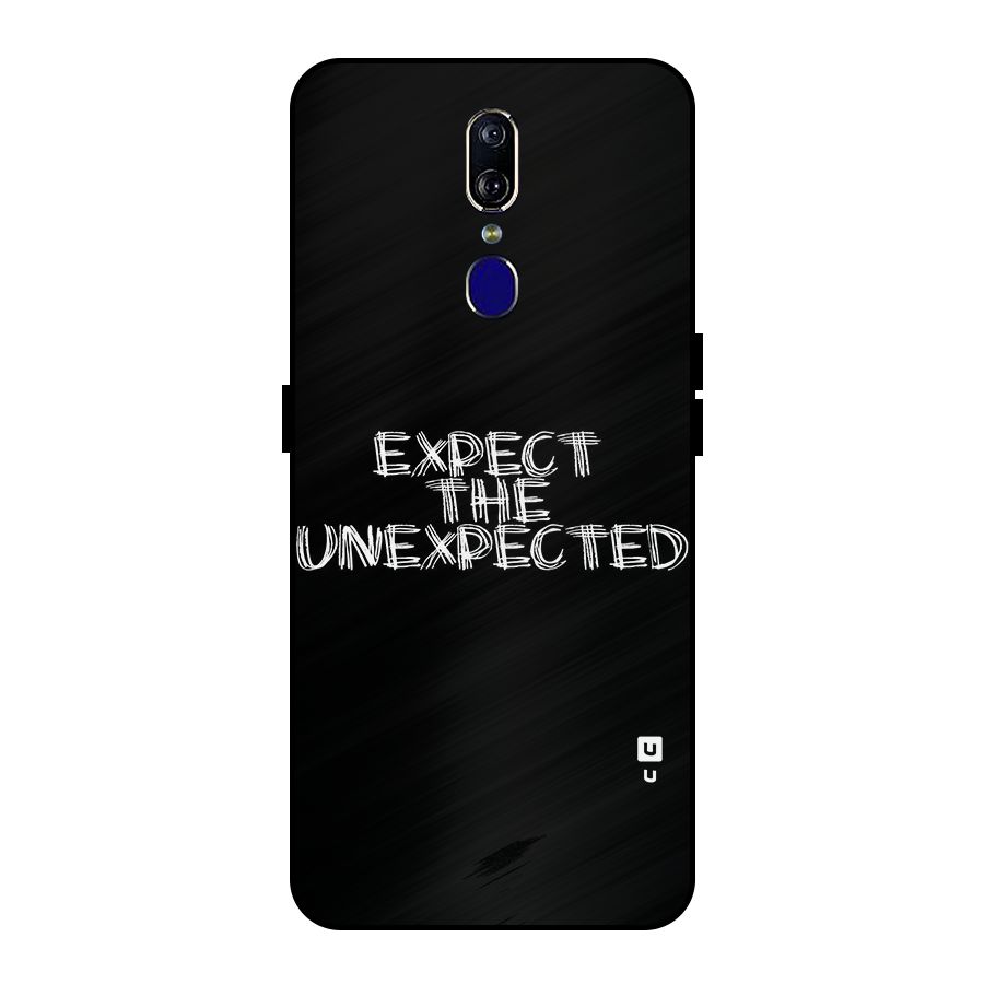 Expect The Unexpected Metal Back Case for Oppo F11
