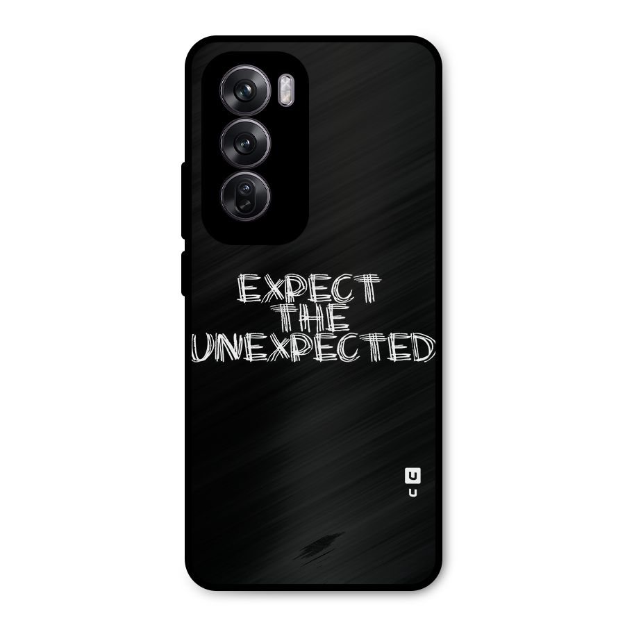 Expect The Unexpected Metal Back Case for Oppo Reno12 Pro