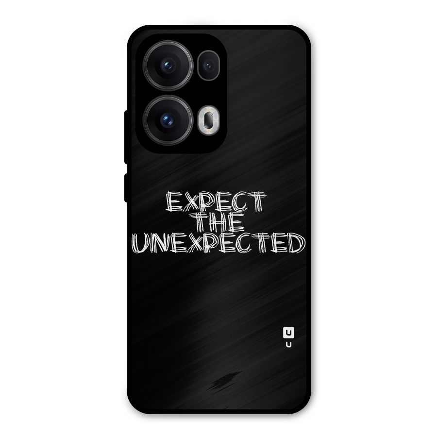 Expect The Unexpected Metal Back Case for Oppo Reno13 Pro