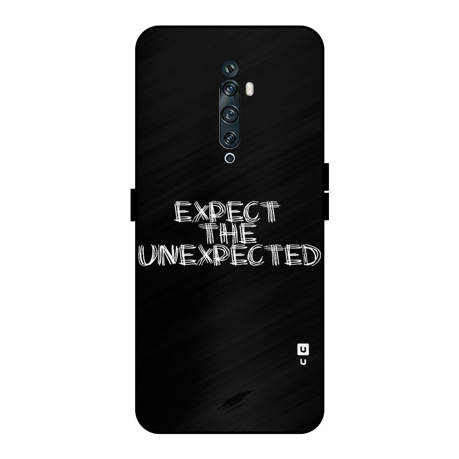 Expect The Unexpected Metal Back Case for Oppo Reno2 Z