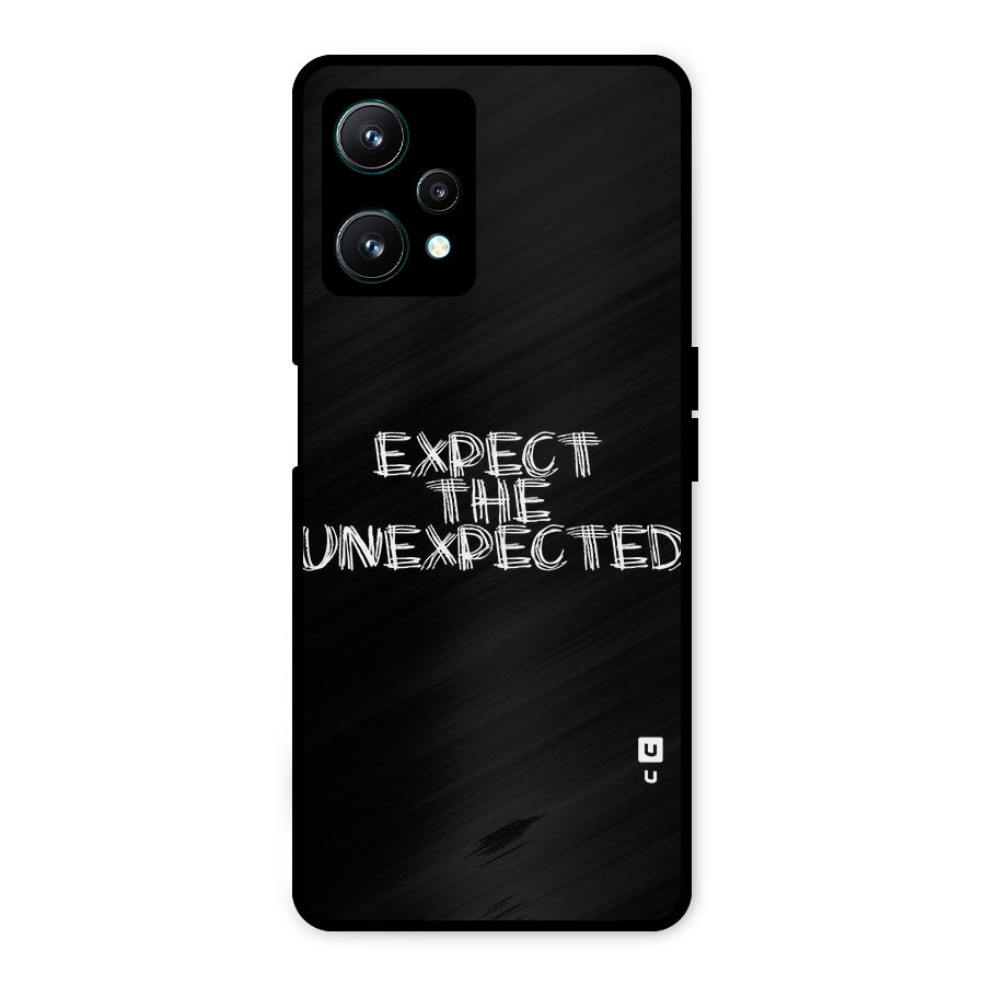 Expect The Unexpected Metal Back Case for Realme 9 Pro 5G