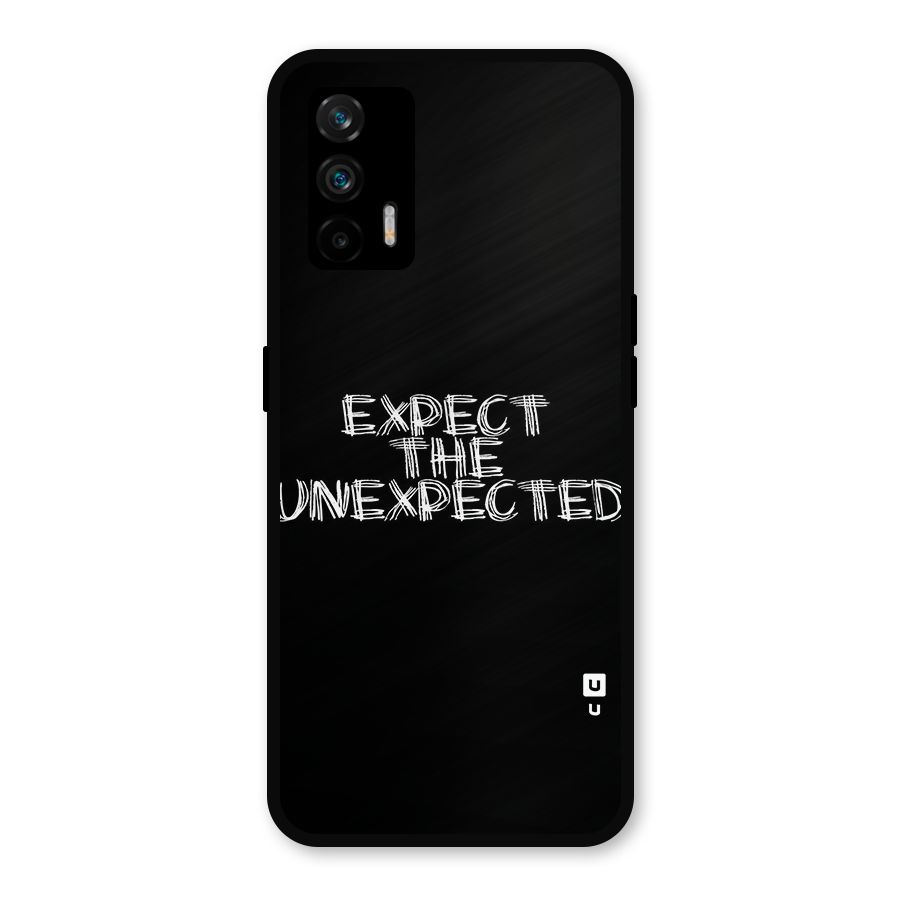 Expect The Unexpected Metal Back Case for Realme GT 5G