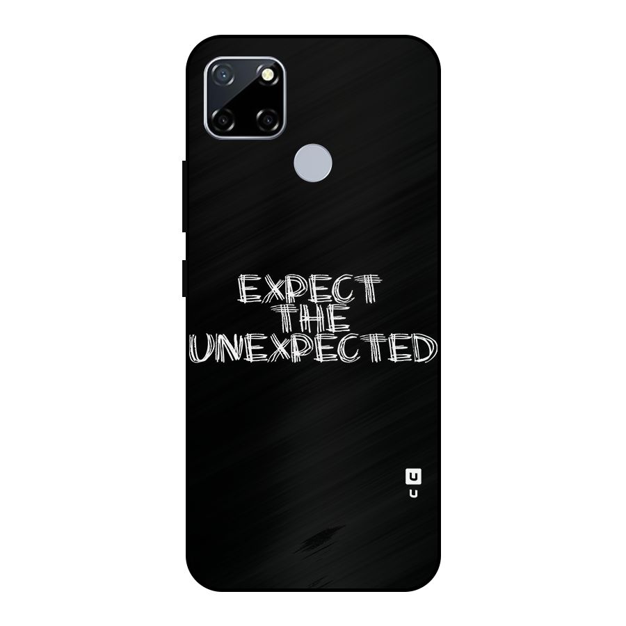 Expect The Unexpected Metal Back Case for Realme Narzo 30A