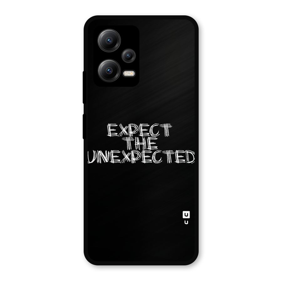 Expect The Unexpected Metal Back Case for Redmi Note 12 5G