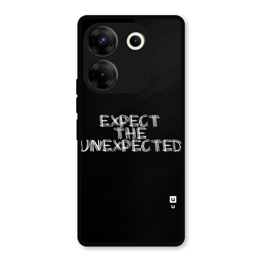 Expect The Unexpected Metal Back Case for Tecno Camon 20