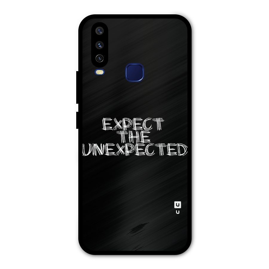 Expect The Unexpected Metal Back Case for Vivo V17