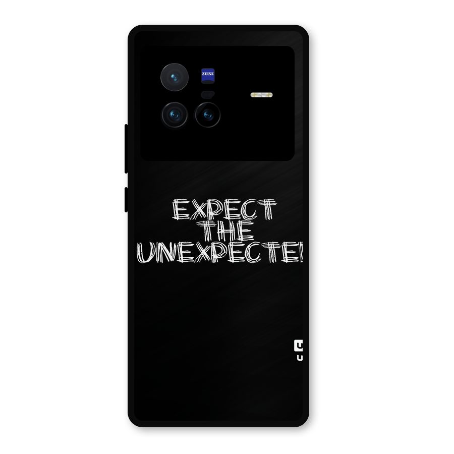 Expect The Unexpected Metal Back Case for Vivo X80