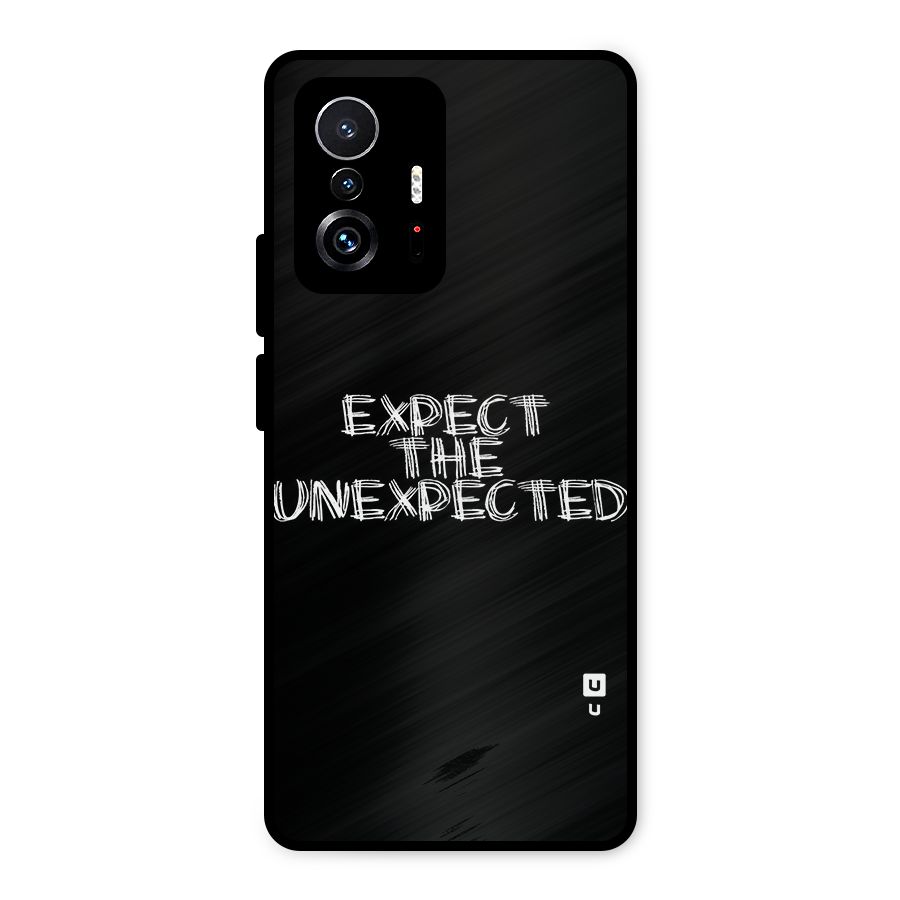 Expect The Unexpected Metal Back Case for Xiaomi 11T Pro