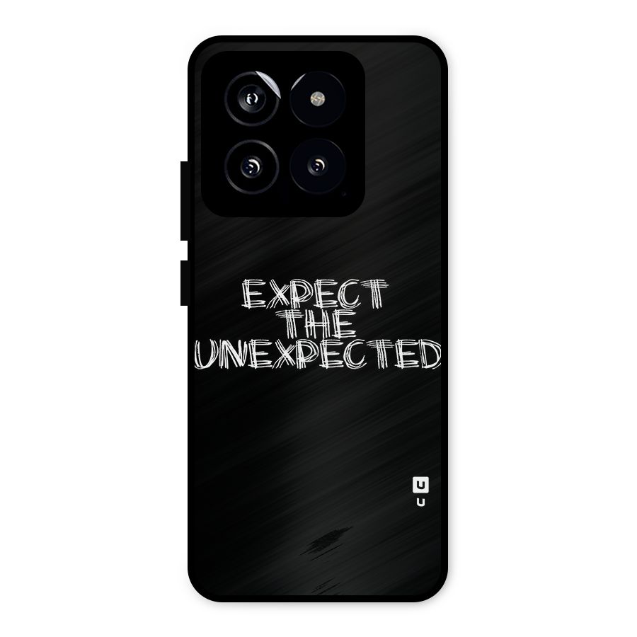 Expect The Unexpected Metal Back Case for Xiaomi 14
