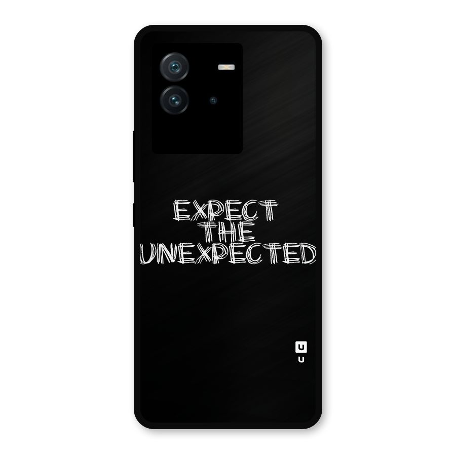 Expect The Unexpected Metal Back Case for iQOO Neo 6 5G