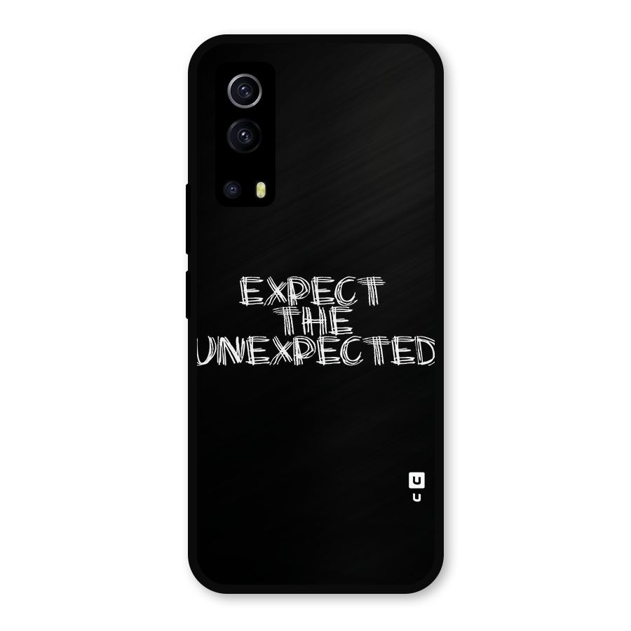 Expect The Unexpected Metal Back Case for iQOO Z3