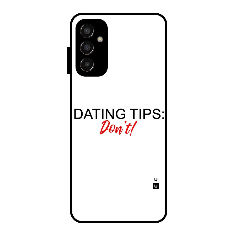 Expert Dating Tip Glass Back Case for Galaxy F13