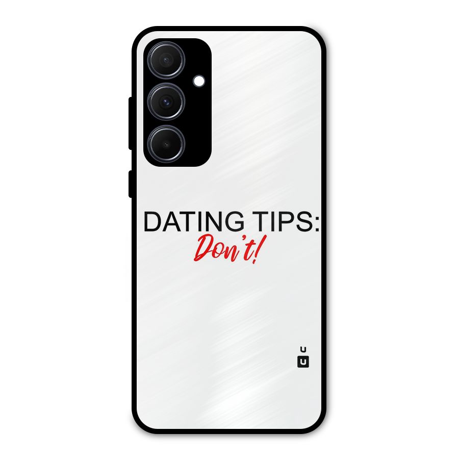 Expert Dating Tip Metal Back Case for Galaxy A35