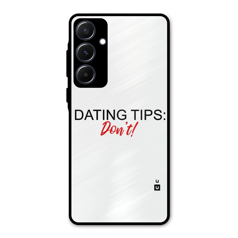 Expert Dating Tip Metal Back Case for Galaxy A55