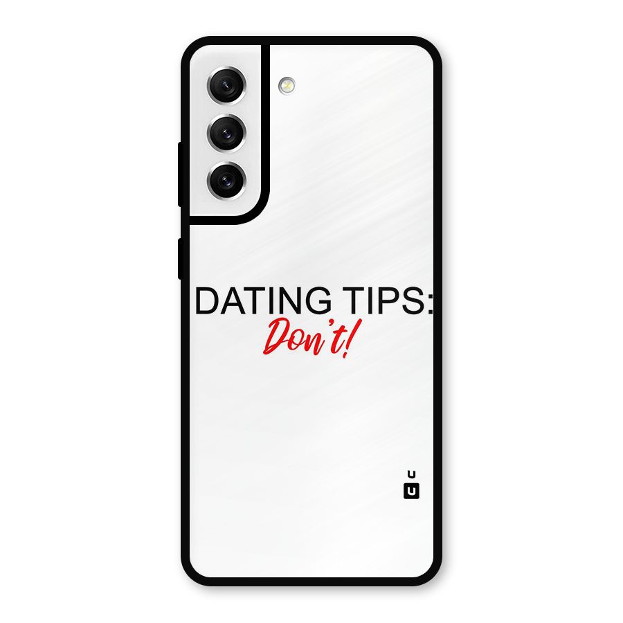 Expert Dating Tip Metal Back Case for Galaxy S21 FE 5G