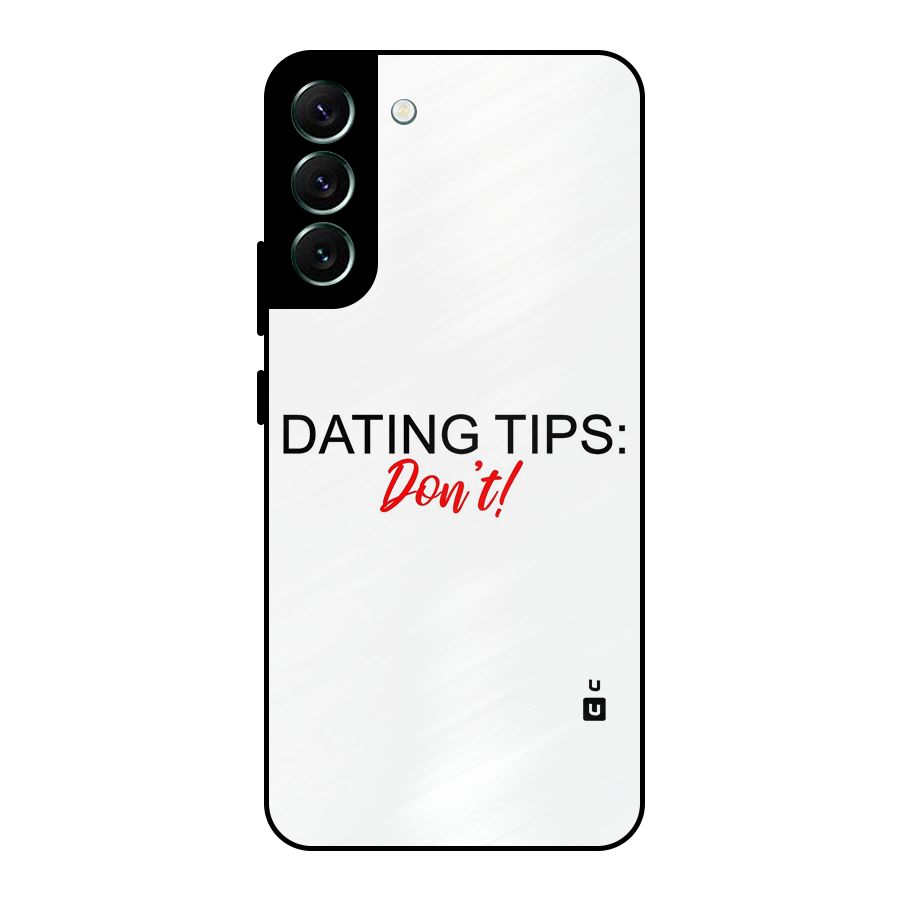 Expert Dating Tip Metal Back Case for Galaxy S22 Plus 5G