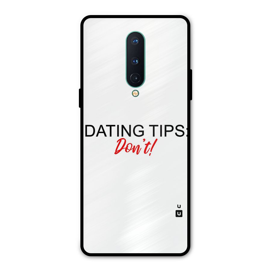 Expert Dating Tip Metal Back Case for OnePlus 8