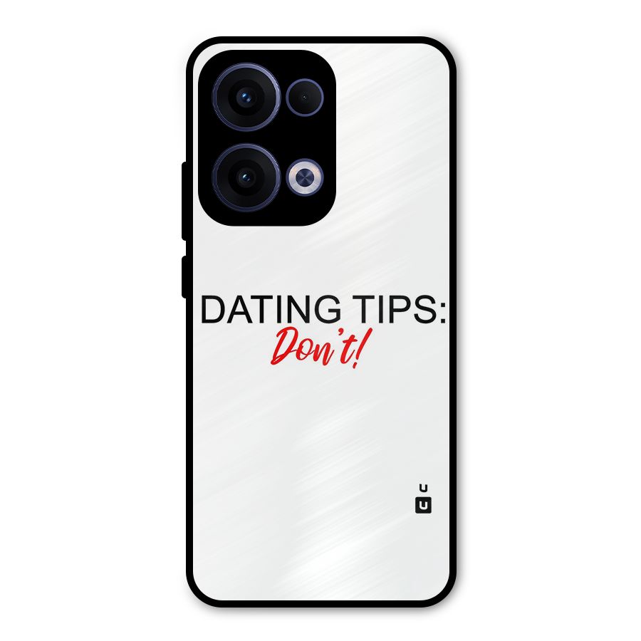 Expert Dating Tip Metal Back Case for Oppo Reno13