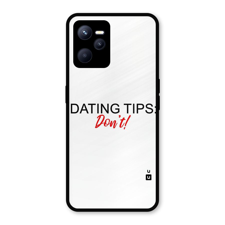 Expert Dating Tip Metal Back Case for Realme C35