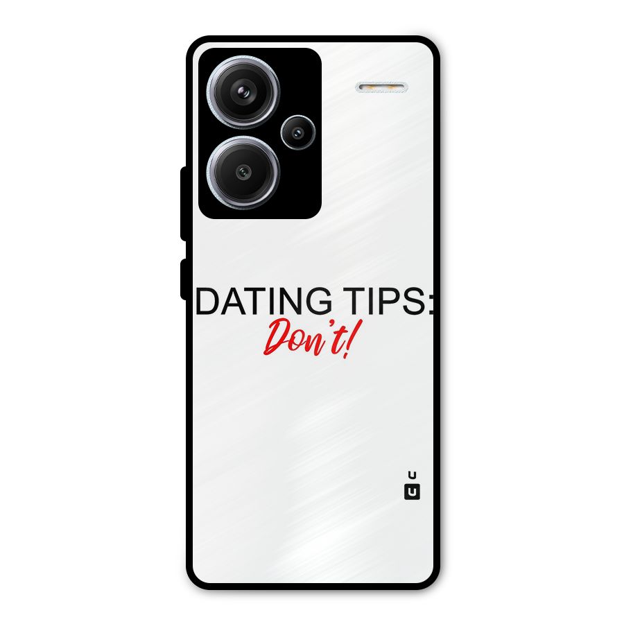 Expert Dating Tip Metal Back Case for Redmi Note 13 Pro Plus