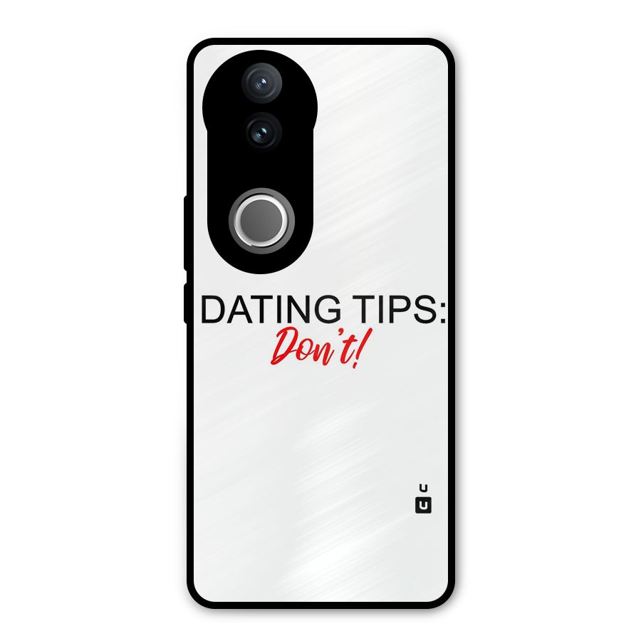 Expert Dating Tip Metal Back Case for Vivo V50e