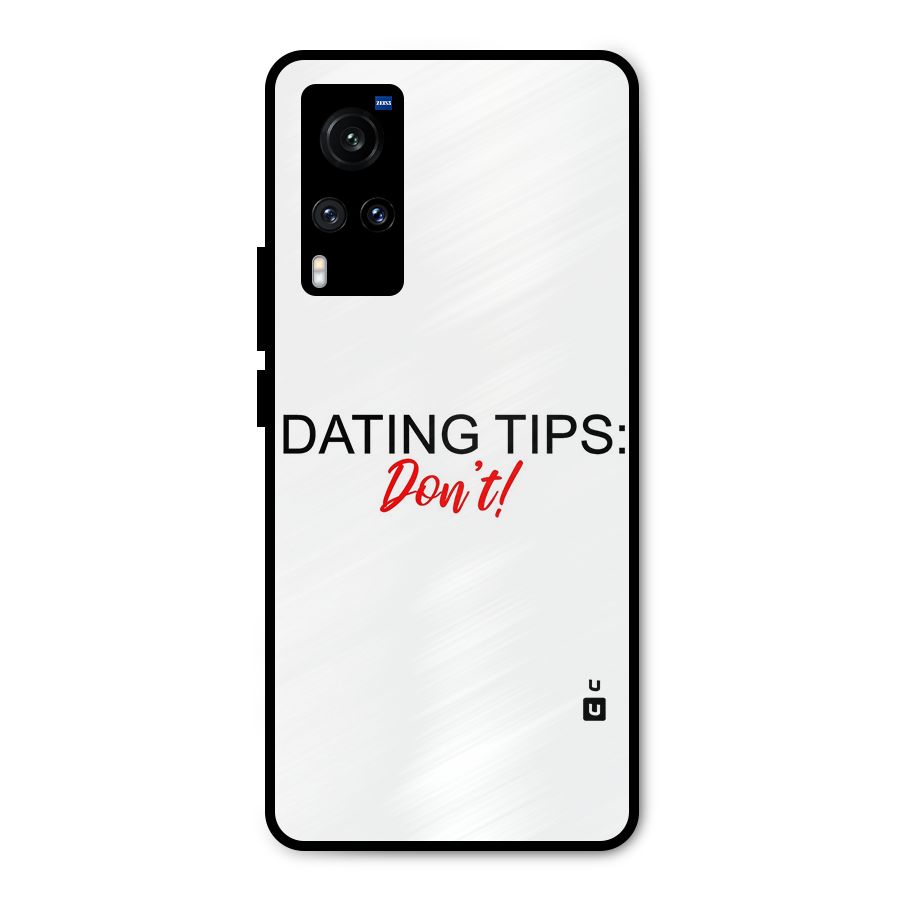 Expert Dating Tip Metal Back Case for Vivo X60