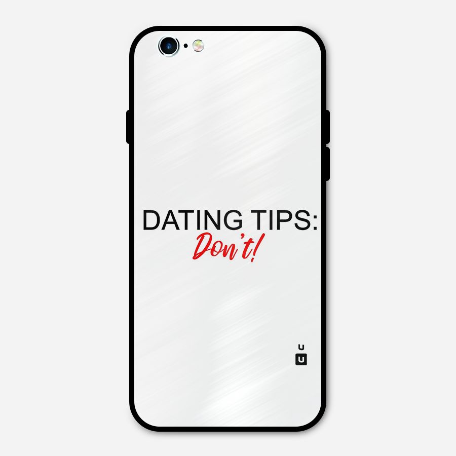 Expert Dating Tip Metal Back Case for iPhone 6 6s