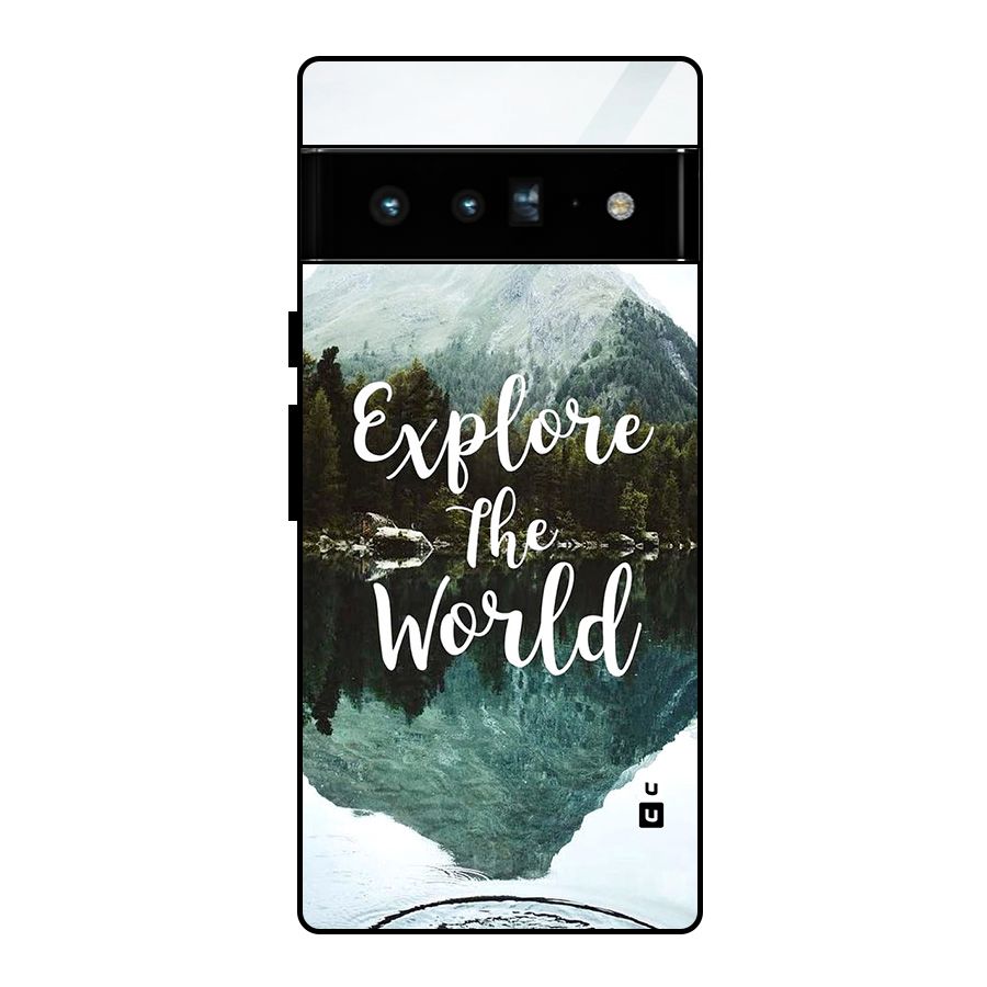 Explore The World Glass Back Case for Google Pixel 6 Pro