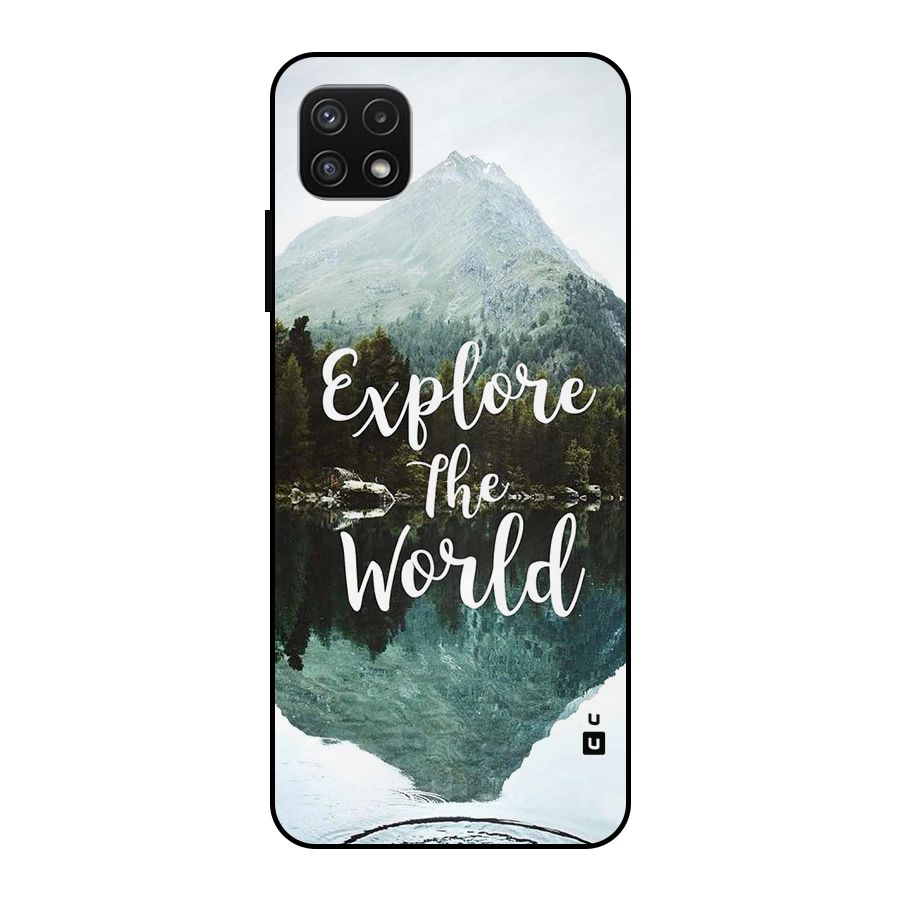Explore The World Metal Back Case for Galaxy A22 5G