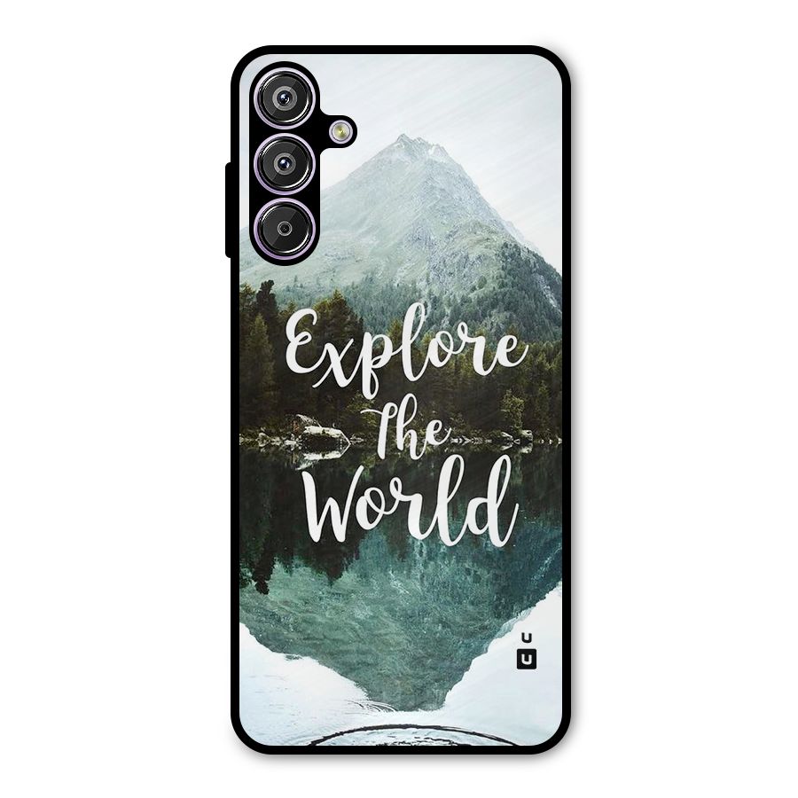 Explore The World Metal Back Case for Galaxy F15
