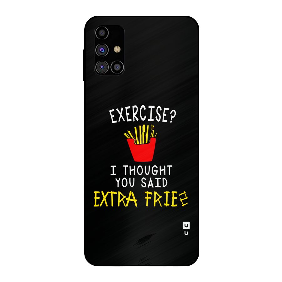 Extra Fries Metal Back Case for Galaxy M31s
