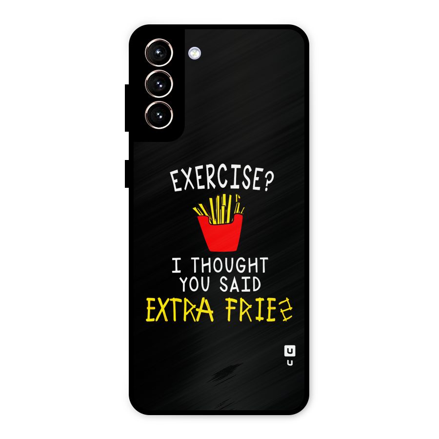 Extra Fries Metal Back Case for Galaxy S21 Plus