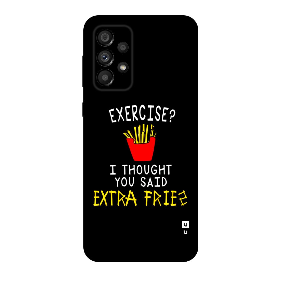 Extra Fries Original Polycarbonate Back Case for Galaxy A73 5G
