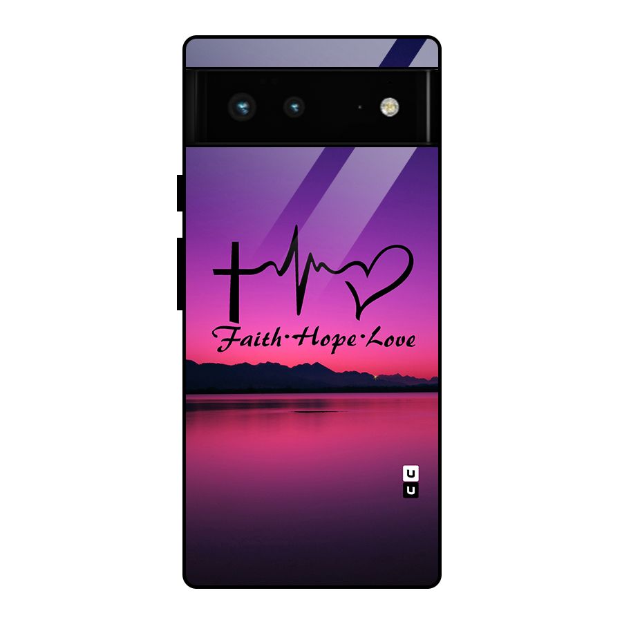 Faith Hope Love Evening Sky Glass Back Case for Google Pixel 6