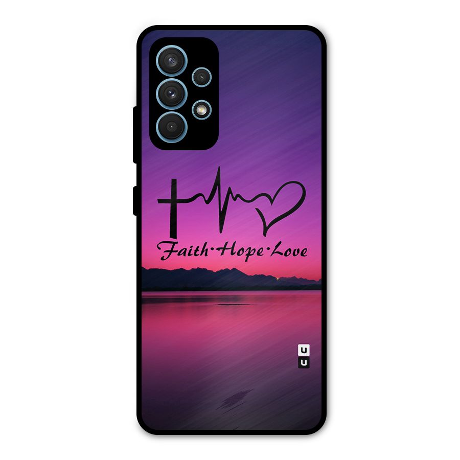 Faith Hope Love Evening Sky Metal Back Case for Galaxy A32