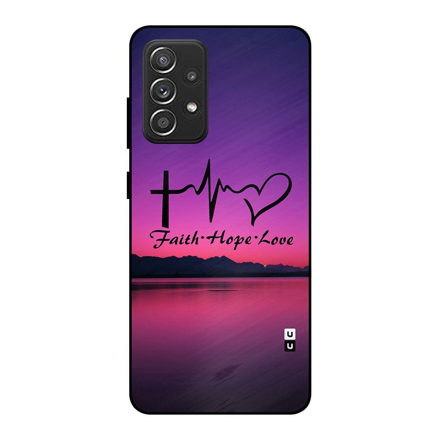 Faith Hope Love Evening Sky Metal Back Case for Galaxy A52