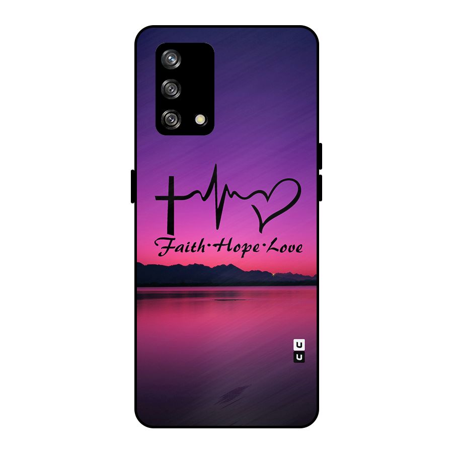 Faith Hope Love Evening Sky Metal Back Case for Oppo F19