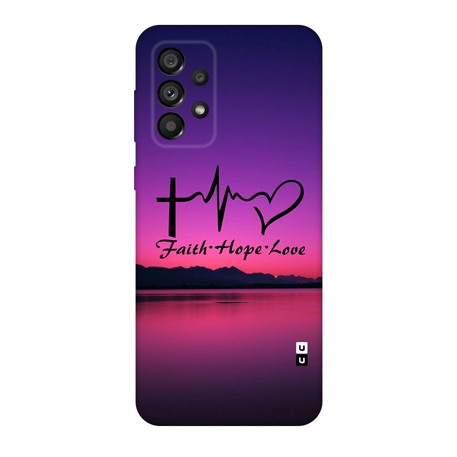 Faith Hope Love Evening Sky Original Polycarbonate Back Case for Galaxy A73 5G