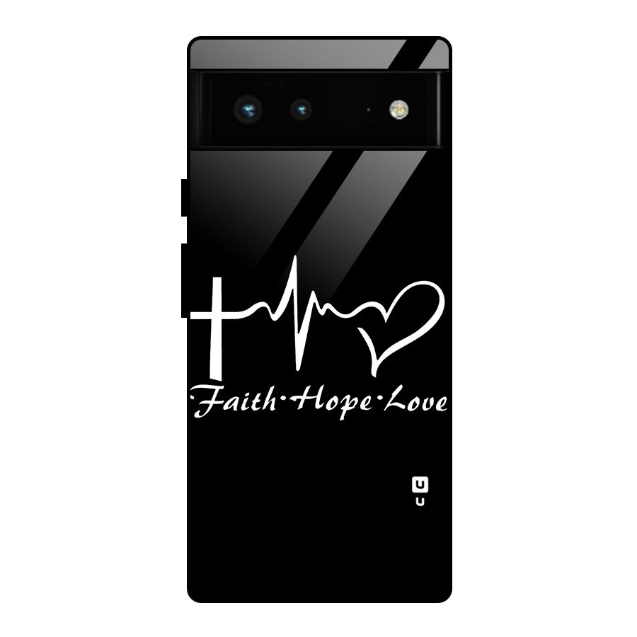 Faith Hope Love Heart Sign Glass Back Case for Google Pixel 6