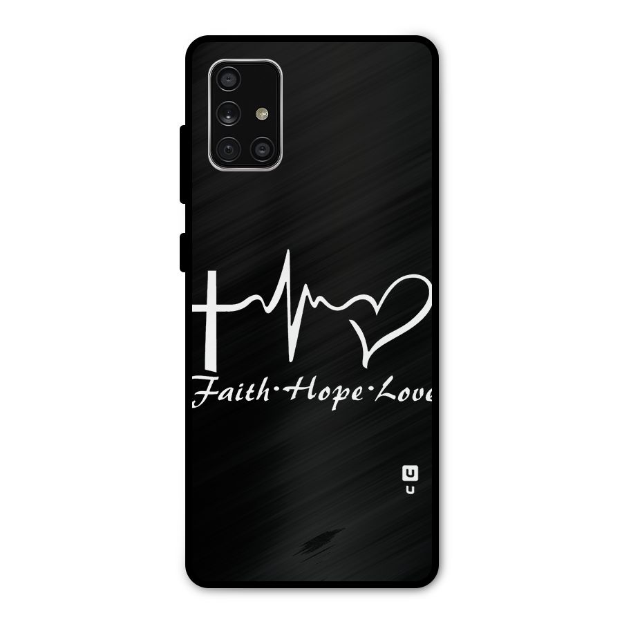 Faith Hope Love Heart Sign Metal Back Case for Galaxy A71