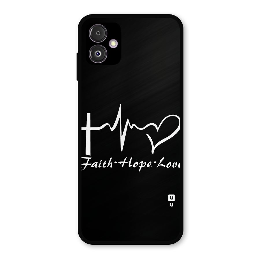 Faith Hope Love Heart Sign Metal Back Case for Galaxy F14