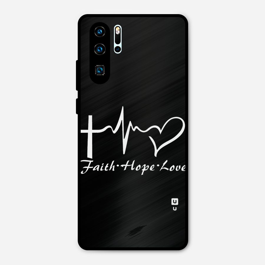 Faith Hope Love Heart Sign Metal Back Case for Huawei P30 Pro