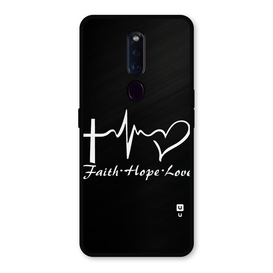 Faith Hope Love Heart Sign Metal Back Case for Oppo F11 Pro