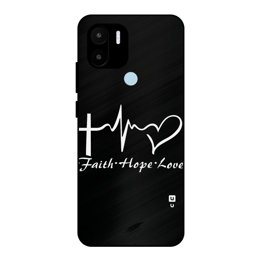 Faith Hope Love Heart Sign Metal Back Case for Redmi A1+