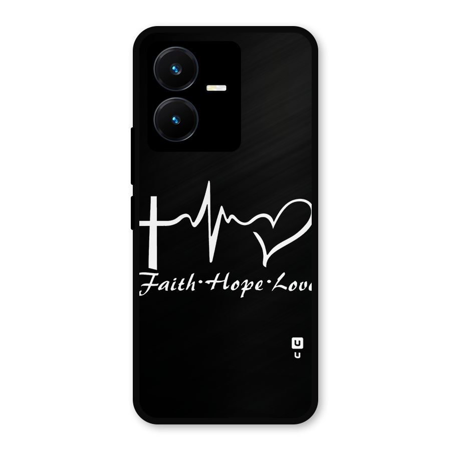 Faith Hope Love Heart Sign Metal Back Case for Vivo Y22s