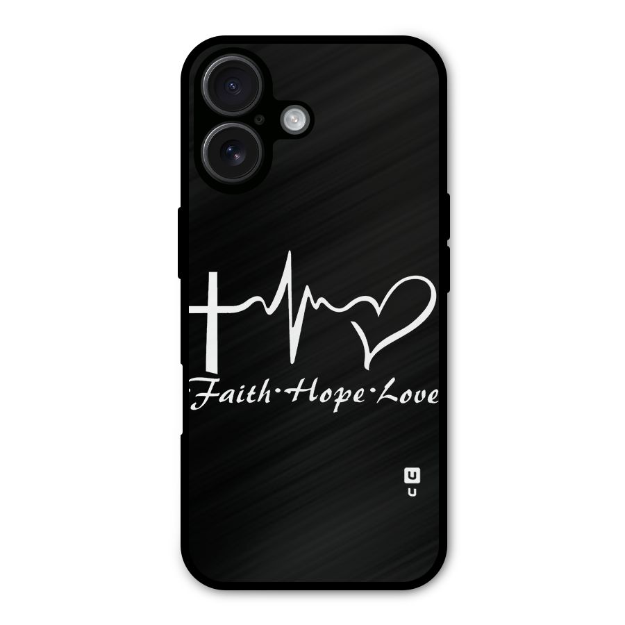 Faith Hope Love Heart Sign Metal Back Case for iPhone 16