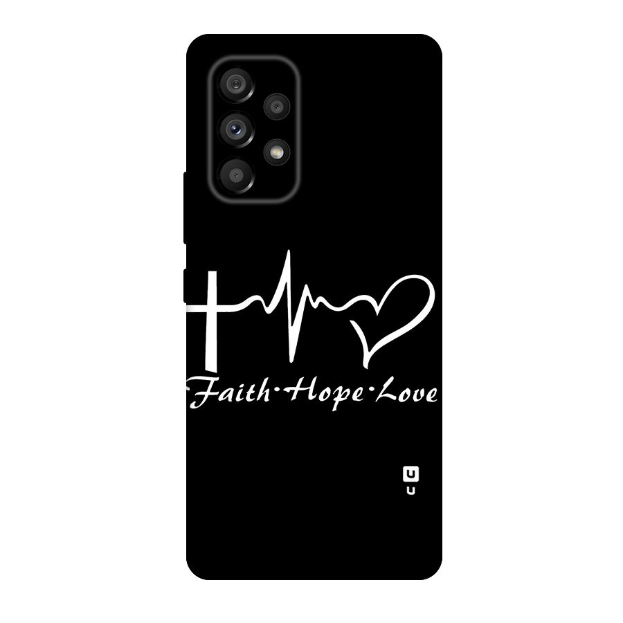 Faith Hope Love Heart Sign Original Polycarbonate Back Case for Galaxy A53 5G