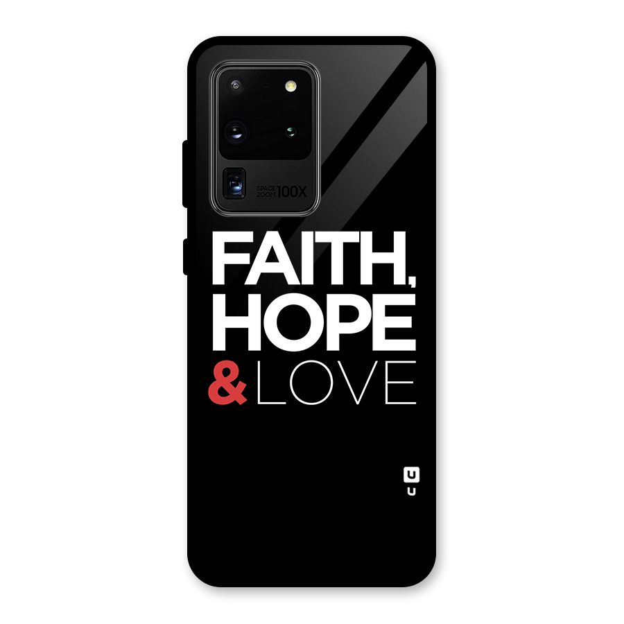 Faith Hope and Love Typography Glass Back Case for Galaxy S20 Ultra