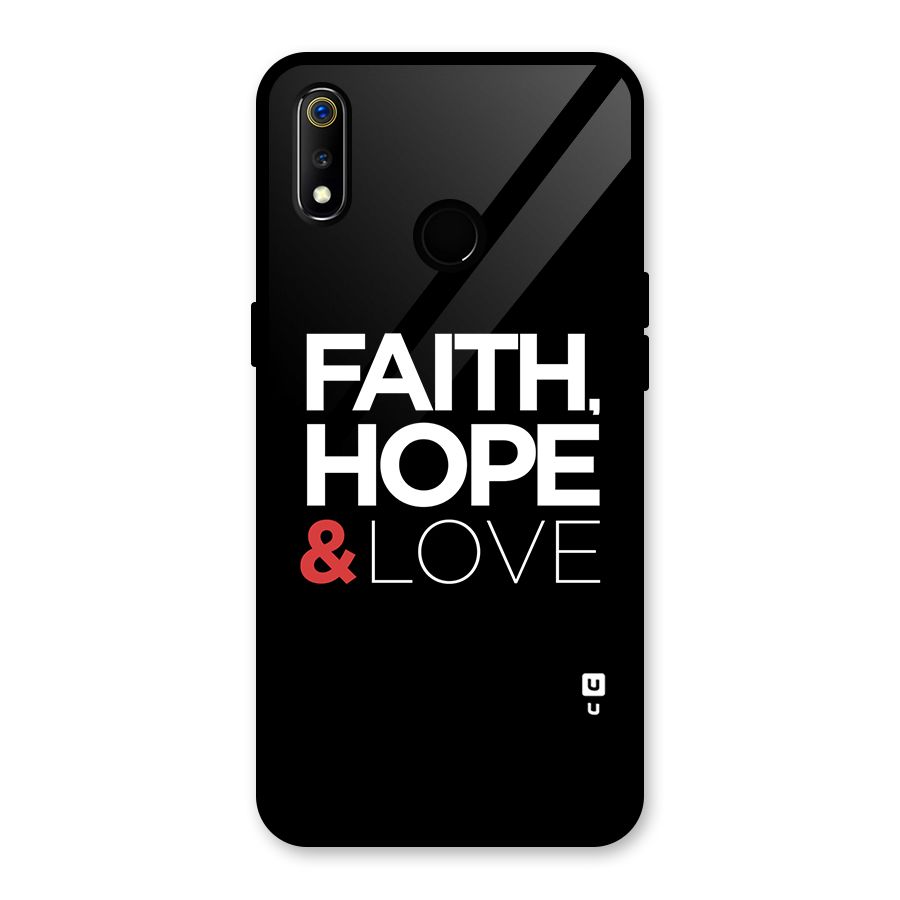 Faith Hope and Love Typography Glass Back Case for Realme 3