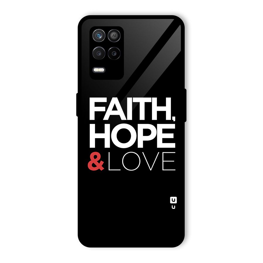 Faith Hope and Love Typography Glass Back Case for Realme 8s 5G